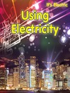 Using Electricity by Chris Oxlade eBook